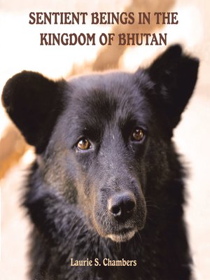 cover image of Sentient Beings in the Kingdom of Bhutan